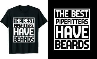 meilleur tuyauteurs avoir barbes marrant tuyauteurs longue manche T-shirt ou tuyauteurs t chemise conception ou barbes T-shirt conception vecteur