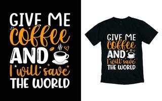 conception de t-shirt de typographie de café vecteur