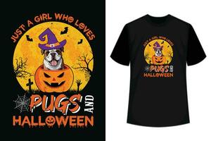 juste une fille qui aime carlins et Halloween mignonne marrant Halloween citrouille sorcière fantôme chien amoureux T-shirt vecteur