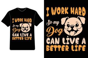 chien T-shirt conception, marrant chien T-shirt, chien amoureux chemise, mignonne chiot tee, chien citation chemise. vecteur