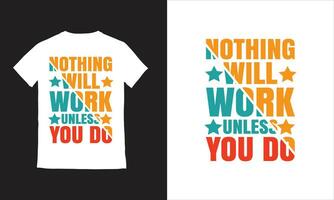 typographie T-shirt de motivation typographie, vecteur