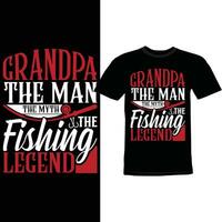 grand-père le homme le mythe le pêche légende, meilleur grand-père jamais, sport amoureux grand-père cadeau pêche chemise conception vecteur
