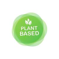 plante basé étiqueter. plat Facile vecteur icône. en bonne santé nourriture affiche. Frais écologique. plante basé symbole, badge, logo. vecteur Stock illustration