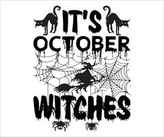 c'est octobre sorcières, Halloween conception empaqueter, rétro Halloween, content Halloween vecteur, citrouille, sorcière, sinistre, fantôme, marrant Halloween T-shirt citations empaqueter, Couper déposer, silhouette vecteur