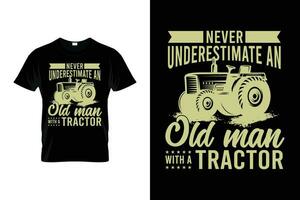 jamais sous-estimer un vieux homme avec une tracteur marrant agriculture pelouse tondeuse agriculture T-shirt vecteur