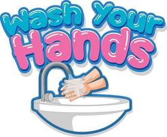 lavez-vous les mains conception de polices avec lavage des mains par évier d'eau isolé vecteur
