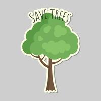 écologie autocollant avec slogan enregistrer des arbres. l'amour notre Terre, enregistrer énergie, enregistrer planète. éco étiqueter. se soucier pour la nature vecteur