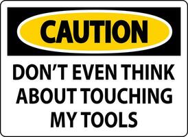 mise en garde signe faire ne pas toucher le outils vecteur