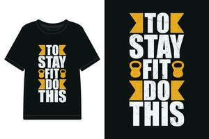 Gym t chemise conceptions, aptitude T-shirt conception vecteur des dossiers, faire des exercices de motivation typographie conception