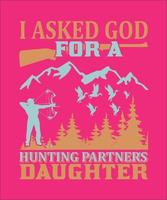j'ai demandé à Dieu une fille partenaire de chasse vecteur