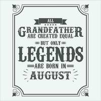 tout grand-père sont égal mais seulement légendes sont née dans juin, anniversaire cadeaux pour femmes ou Hommes, ancien anniversaire chemises pour épouses ou les maris, anniversaire t-shirts pour sœurs ou frère vecteur