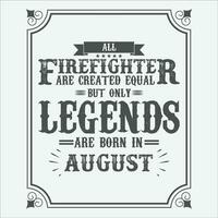 tout sapeur pompier sont égal mais seulement légendes sont née dans juin, anniversaire cadeaux pour femmes ou Hommes, ancien anniversaire chemises pour épouses ou les maris, anniversaire t-shirts pour sœurs ou frère vecteur