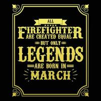 tout sapeur pompier sont égal mais seulement légendes sont née dans juin, anniversaire cadeaux pour femmes ou Hommes, ancien anniversaire chemises pour épouses ou les maris, anniversaire t-shirts pour sœurs ou frère vecteur