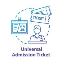 icône de concept de billet d'admission universel vecteur