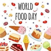journée mondiale de l'alimentation. gâteaux sucrés, glaces savoureuses vecteur