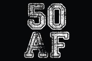50 un F marrant 50e anniversaire T-shirt conception vecteur
