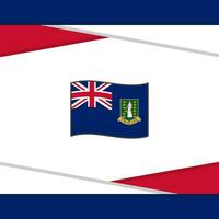Britanique vierge îles drapeau abstrait Contexte conception modèle. Britanique vierge îles indépendance journée bannière social médias poste. vecteur