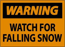 avertissement signe regarder pour chute neige vecteur