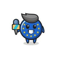 mascotte de personnage de l'insigne du drapeau européen en tant que journaliste vecteur