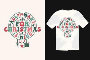 marrant Noël du vin T-shirt conception. marrant Noël devis, hiver citation, Noël en disant, vacances eps T-shirt conception vecteur