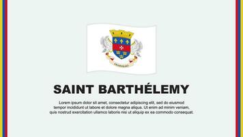 Saint barthélémy drapeau abstrait Contexte conception modèle. dessin animé vecteur