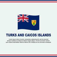 les turcs et caicos îles drapeau Contexte conception modèle. les turcs et caicos îles indépendance journée bannière social médias poste. conception vecteur