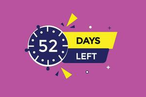 52 jours, la gauche compte à rebours à aller un temps modèle,52 journée compte à rebours la gauche bannière étiquette bouton vecteur