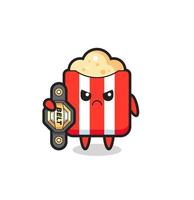 personnage mascotte pop-corn en tant que combattant mma avec la ceinture de champion vecteur