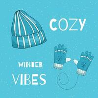 main tiré illustration avec hiver gants et chapeau en disant confortable hiver vibrations. vecteur illustration pour cartes postales, affiches et autre