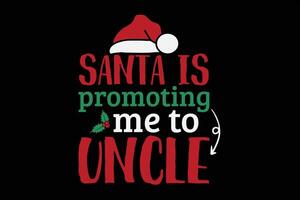 Père Noël est promouvoir moi à oncle marrant Noël lumières Père Noël grossesse annonce famille chemise conception vecteur