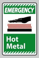 Signe de symbole de métal chaud d'urgence isolé sur fond blanc vecteur