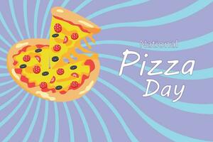 nationale Pizza journée. février 9e. modèle pour arrière-plan, bannière ou affiche. délicieux nourriture concept. vecteur illustration.