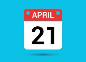avril 21 calendrier Date plat icône journée 21 vecteur illustration