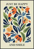 botanique matisse inspiré fleur mur art affiches, brochure, prospectus modèles, contemporain collage. biologique formes, ligne floral modèle avec positif citation, juste être content et sourire vecteur