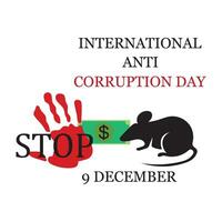 international anti la corruption journée. corruption est une criminel infraction. dire non à la corruption. élever votre voix contre injustice. continu ligne art vecteur