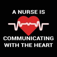 citations d'infirmière, une communication d'identification d'infirmière avec le vecteur gratuit d'impression de t-shirt de typographie de coeur