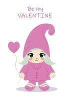 valentines journée fille gnome. être mon Valentin carte. vecteur