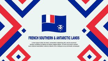 français du sud et antarctique terres drapeau abstrait Contexte conception modèle. indépendance journée bannière fond d'écran vecteur illustration. modèle