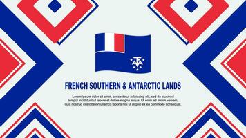 français du sud et antarctique terres drapeau abstrait Contexte conception modèle. indépendance journée bannière fond d'écran vecteur illustration. indépendance journée