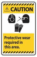 panneau d'avertissement portez un équipement de protection dans cette zone avec des symboles ppe vecteur