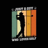 juste une garçon qui aime le golf t chemise. ancien rétro le golf amoureux T-shirt conception. vecteur