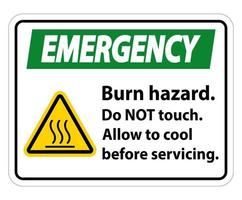 Sécurité des brûlures d'urgence, ne touchez pas le signe de l'étiquette sur fond blanc vecteur