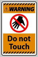 panneau d'avertissement ne touchez pas et veuillez ne pas toucher vecteur