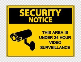 avis de sécurité cette zone est sous surveillance vidéo 24 heures sur 24 signe sur fond transparent vecteur
