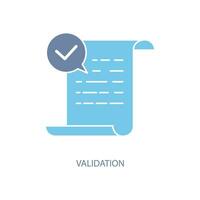 validation concept ligne icône. Facile élément illustration. validation concept contour symbole conception. vecteur