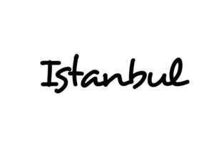 lettrage de main de texte de mot manuscrit de la ville d'istanbul. texte de calligraphie. typographie en couleur noire vecteur