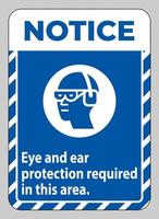 avis signe protection des yeux et des oreilles requise dans cette zone vecteur