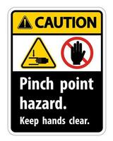 Attention danger de point de pincement, garder les mains signe de symbole clair isoler sur fond blanc, illustration vectorielle vecteur