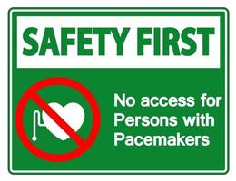 la sécurité d'abord pas d'accès pour les personnes avec un signe de symbole de stimulateur cardiaque sur fond blanc
