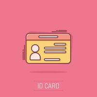 id carte icône dans bande dessinée style. identité étiquette vecteur dessin animé illustration sur isolé Contexte. chauffeur Licence affaires concept éclaboussure effet.